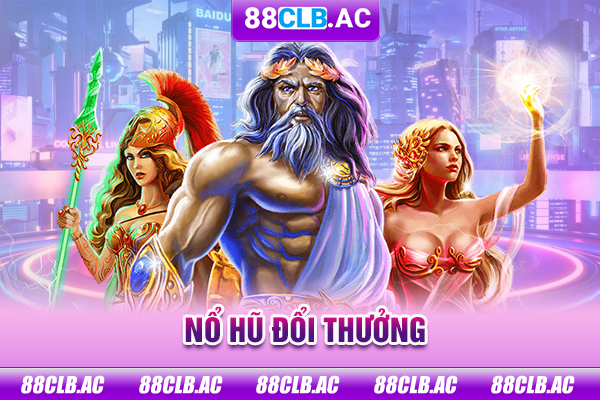 Nổ hũ đổi thưởng